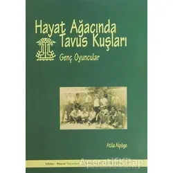 Hayat Ağacında Tavus Kuşları - Atilla Alpöge - Mitos Boyut Yayınları