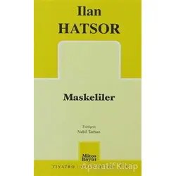 Maskeliler - Ilan Hatsor - Mitos Boyut Yayınları