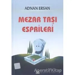 Mezartaşı Esprileri - Adnan Ersan - Arkadaş Yayınları