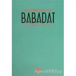 Babadat - Ali Püsküllüoğlu - Arkadaş Yayınları