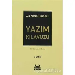Yazım Kılavuzu - Ali Püsküllüoğlu - Arkadaş Yayınları