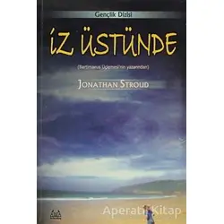 İz Üstünde - Jonathan Stroud - Arkadaş Yayınları