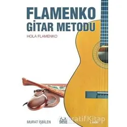 Flamenko Gitar Metodu - Murat İşbilen - Arkadaş Yayınları