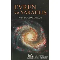 Evren ve Yaratılış - Cengiz Yalçın - Arkadaş Yayınları