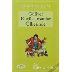 Güliver Küçük İnsanlar Ülkesinde - Jonathan Swift - Arkadaş Yayınları