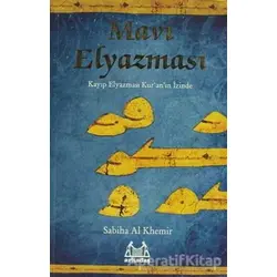 Mavi Elyazması - Sabiha Al Khemir - Arkadaş Yayınları