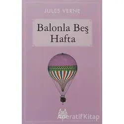 Balonla Beş Hafta - Jules Verne - Arkadaş Yayınları