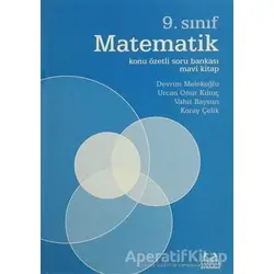 9. Sınıf Matematik Konu Özetli Soru Bankası Mavi Kitap - Urcan Onur Kılınç - Arkadaş Yayınları