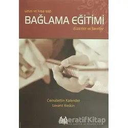 Uzun Ve Kısa Sap Bağlama Eğitimi - Cemalattin Kalender - Arkadaş Yayınları