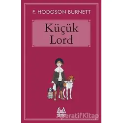 Küçük Lord - Frances Hodgson Burnett - Arkadaş Yayınları