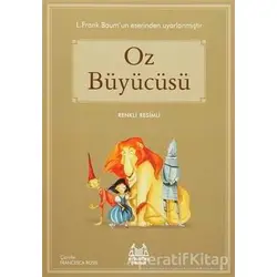 Oz Büyücüsü - L. Frank Baum - Arkadaş Yayınları