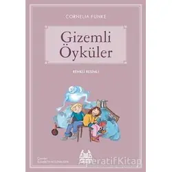 Gizemli Öyküler - Cornelia Funke - Arkadaş Yayınları