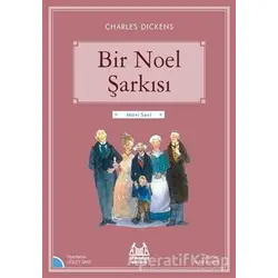 Bir Noel Şarkısı - Charles Dickens - Arkadaş Yayınları