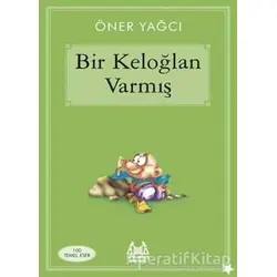 Bir Keloğlan Varmış - Öner Yağcı - Arkadaş Yayınları
