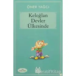 Keloğlan Devler Ülkesinde - Öner Yağcı - Arkadaş Yayınları