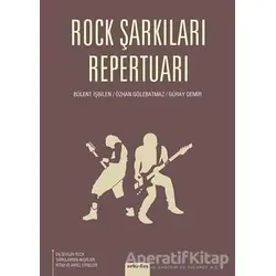Rock Şarkıları Repertuarı - Bülent İşbilen - Arkadaş Yayınları