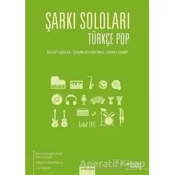 Şarkı Soloları: Türkçe Pop - Bülent İşbilen - Arkadaş Yayınları