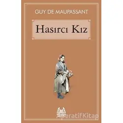 Hasırcı Kız - Guy de Maupassant - Arkadaş Yayınları