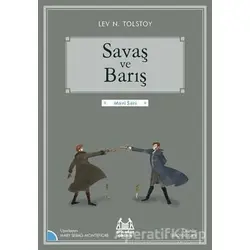Savaş ve Barış - Lev Nikolayeviç Tolstoy - Arkadaş Yayınları