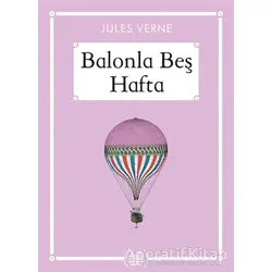 Balonla Beş Hafta - Gökkuşağı Cep Kitap - Jules Verne - Arkadaş Yayınları