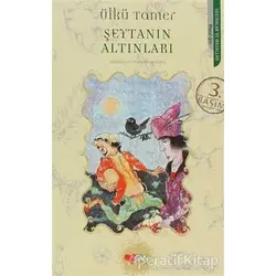 Şeytanın Altınları - Ülkü Tamer - Can Çocuk Yayınları