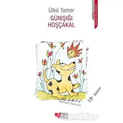 Günışığı Hoşçakal - Ülkü Tamer - Can Çocuk Yayınları
