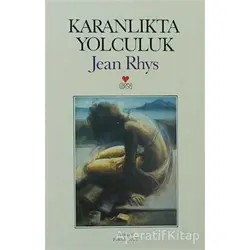 Karanlıkta Yolculuk - Jean Rhys - Can Yayınları