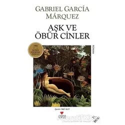 Aşk ve Öbür Cinler - Gabriel Garcia Marquez - Can Yayınları