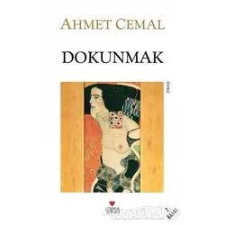 Dokunmak - Ahmet Cemal - Can Yayınları