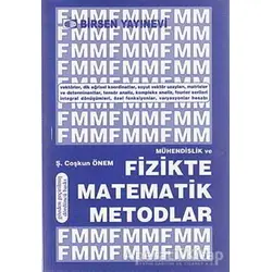 Fizikte Matematik Metodlar - Ş. Coşkun Önem - Birsen Yayınevi