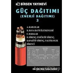 Güç Dağıtımı 3 - Yetkin Saner - Birsen Yayınevi