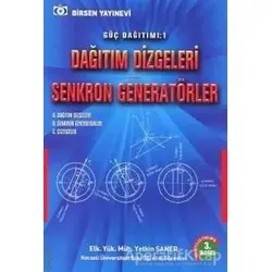 Dağıtım Dizgeleri Senkron Generatörler - Yetkin Saner - Birsen Yayınevi