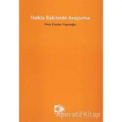 Halkla İlişkilerde Araştırma - Pınar Eraslan Yayınoğlu - Birsen Yayınevi
