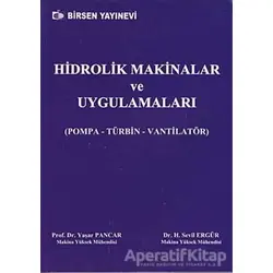 Hidrolik Makinalar ve Uygulamaları - Yaşar Pancar - Birsen Yayınevi