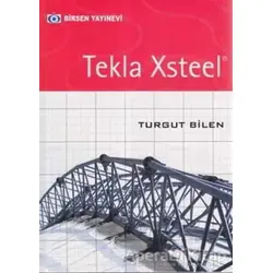 Tekla Xsteel - Turgut Bilen - Birsen Yayınevi
