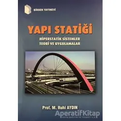 Yapı Statiği - M. Ruhi Aydın - Birsen Yayınevi