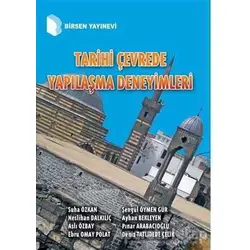 Tarihi Çevrede Yapılaşma Deneyimleri - Neslihan Dalkılıç - Birsen Yayınevi