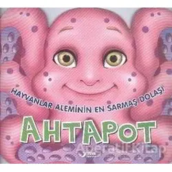 Hayvanlar Aleminin En Sarmaş Dolaşı : Ahtapot - Kolektif - Kukla Yayınları