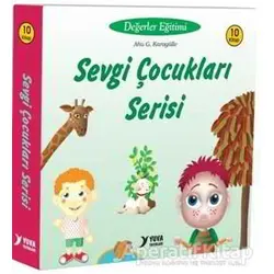 Sevgi Çocukları Serisi 10 Kitap - Ahu G. Karagülle - Yuva Yayınları