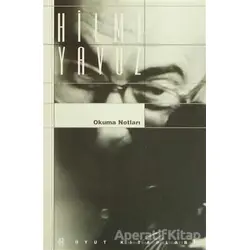 Okuma Notları - Hilmi Yavuz - Boyut Yayın Grubu
