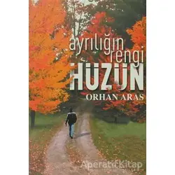 Ayrılığın Rengi Hüzün - Orhan Aras - Boyut Yayın Grubu