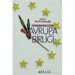 Dünden Bugüne Avrupa Birliği - Derleme - Boyut Yayın Grubu