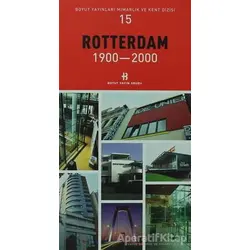 Rotterdam 1900-2000 - Kolektif - Boyut Yayın Grubu