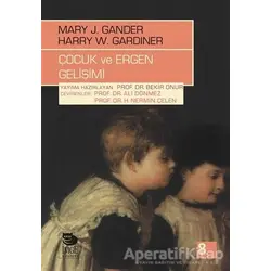 Çocuk ve Ergen Gelişimi - Harry W. Gardiner - İmge Kitabevi Yayınları