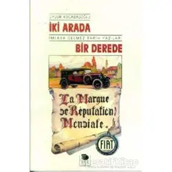İki Arada Bir Derede - Uygur Kocabaşoğlu - İmge Kitabevi Yayınları