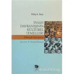 İnsan Davranışının Kültürel Temelleri Psikolojik Antropoloji