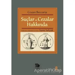 Suçlar ve Cezalar Hakkında - Cesare Beccaria - İmge Kitabevi Yayınları