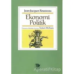 Ekonomi Politik - Jean Jacques Rouesseau - İmge Kitabevi Yayınları