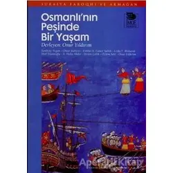 Osmanlının Peşinde Bir Yaşam - Kolektif - İmge Kitabevi Yayınları
