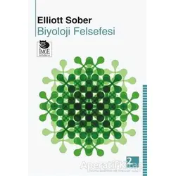 Biyoloji Felsefesi - Elliott Sober - İmge Kitabevi Yayınları